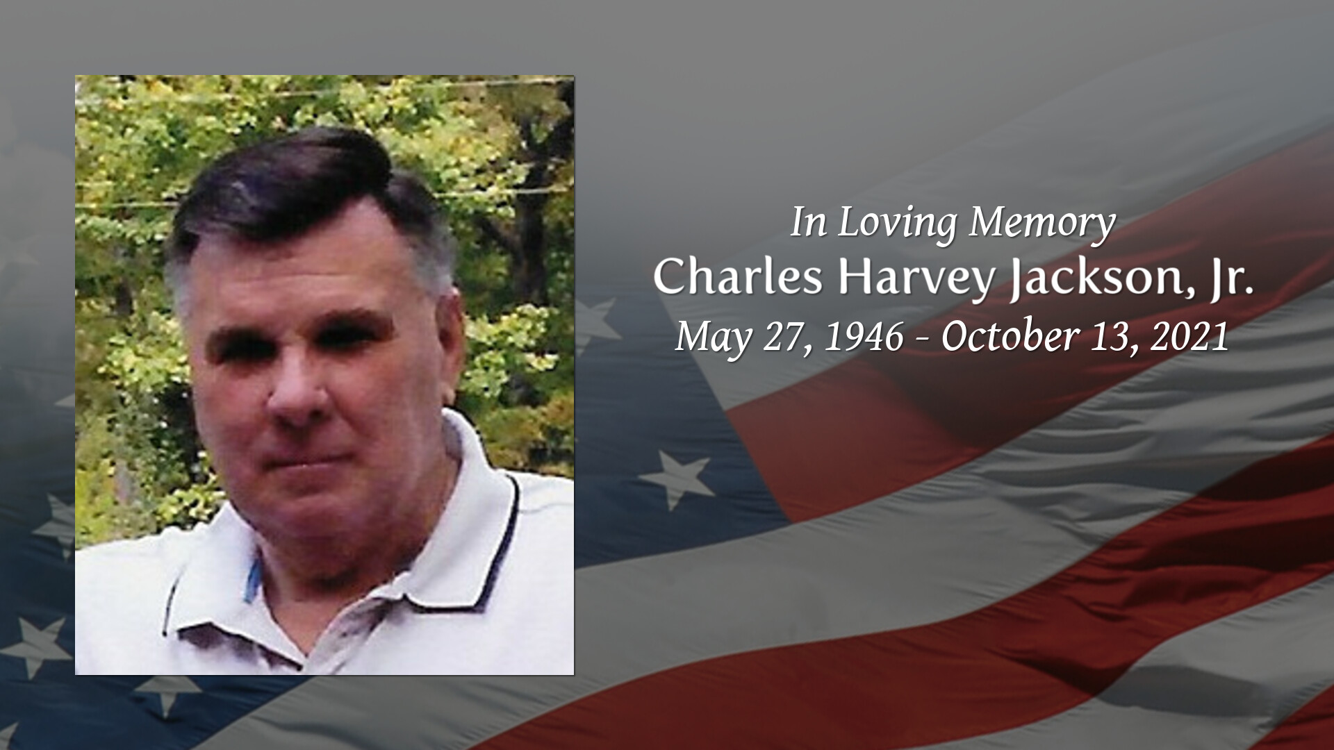 Charles Harvey Jackson, Jr. Tribute Video