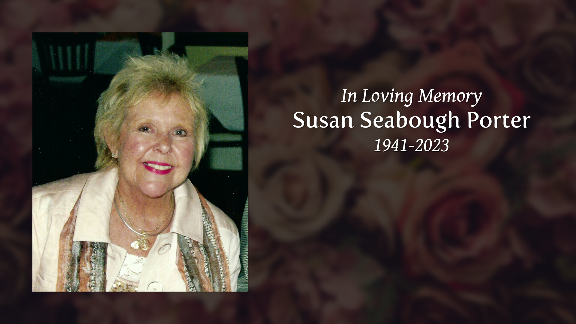 Susan Seabough Porter Tribute Video