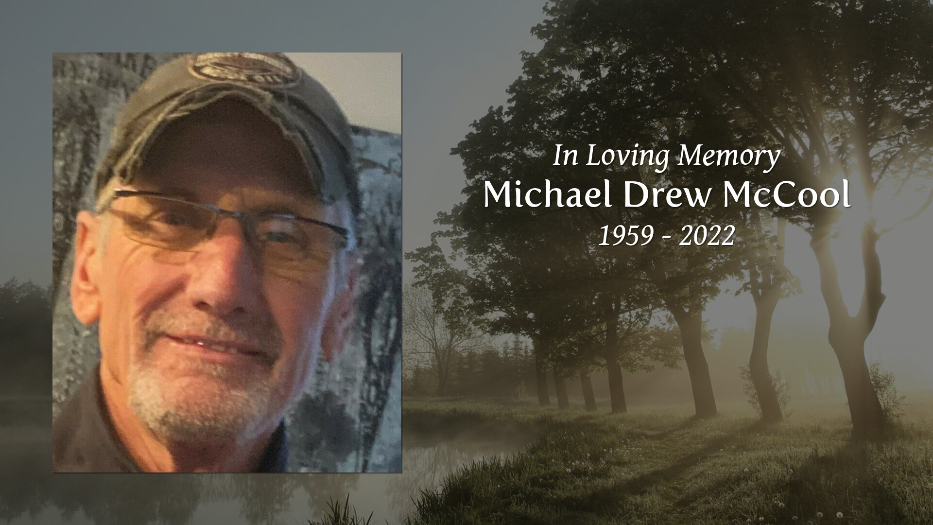 Michael Drew McCool Tribute Video