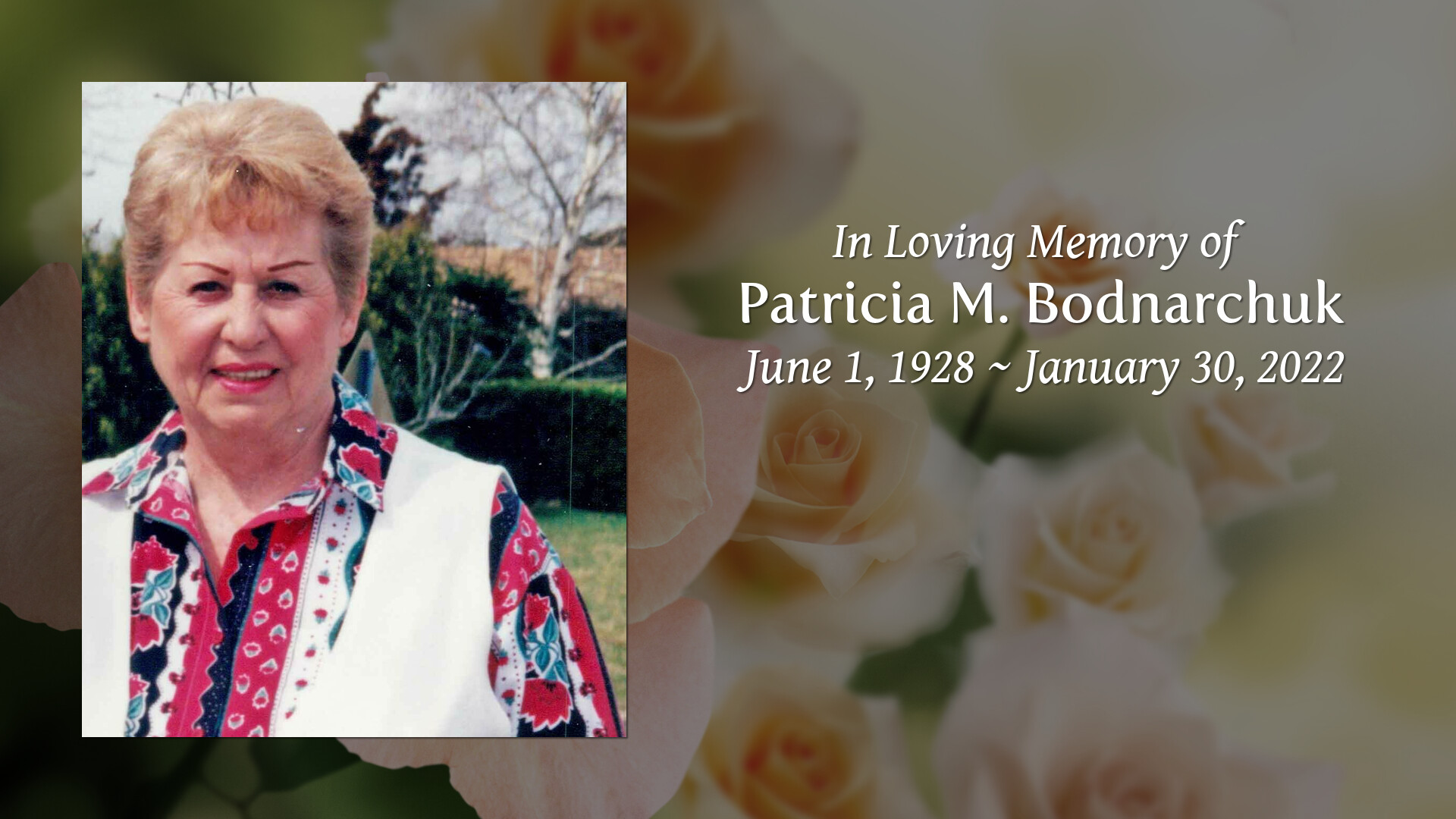 Patricia M. Bodnarchuk - Tribute Video