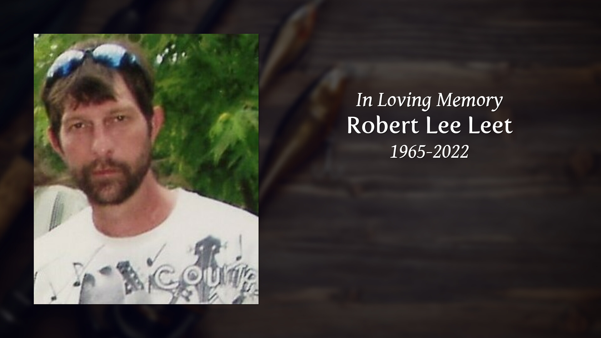 Robert Lee Leet Tribute Video