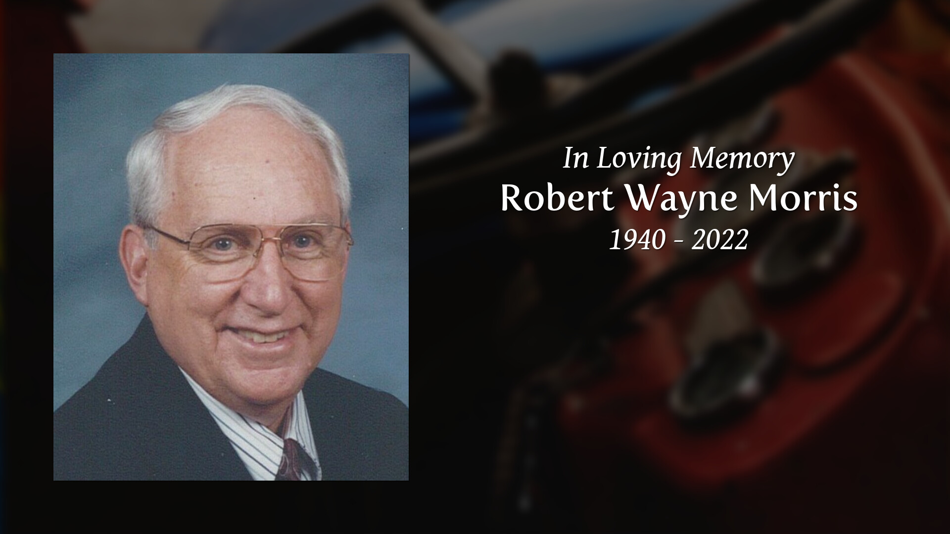 Robert Wayne Morris Tribute Video