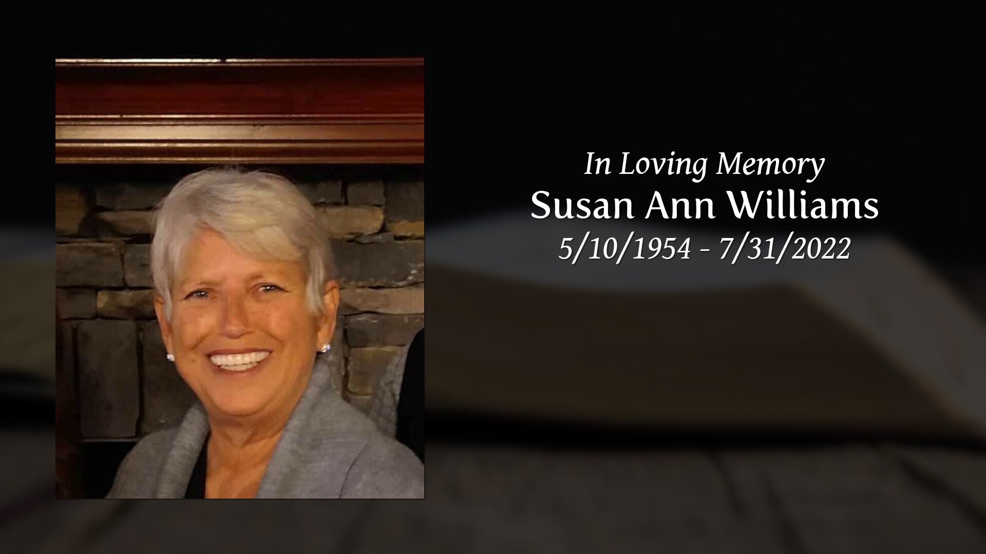 Susan Ann Williams Tribute Video