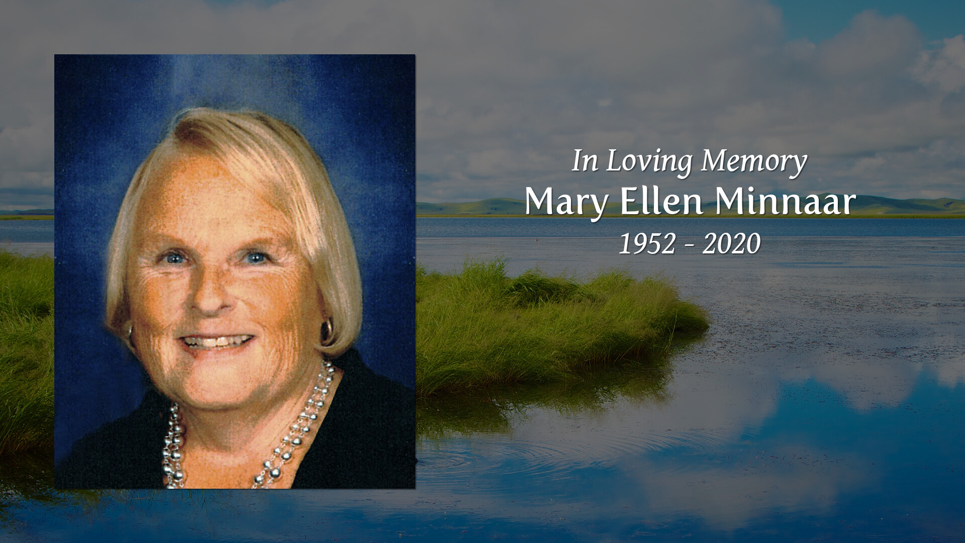 Mary Ellen Minnaar Tribute Video