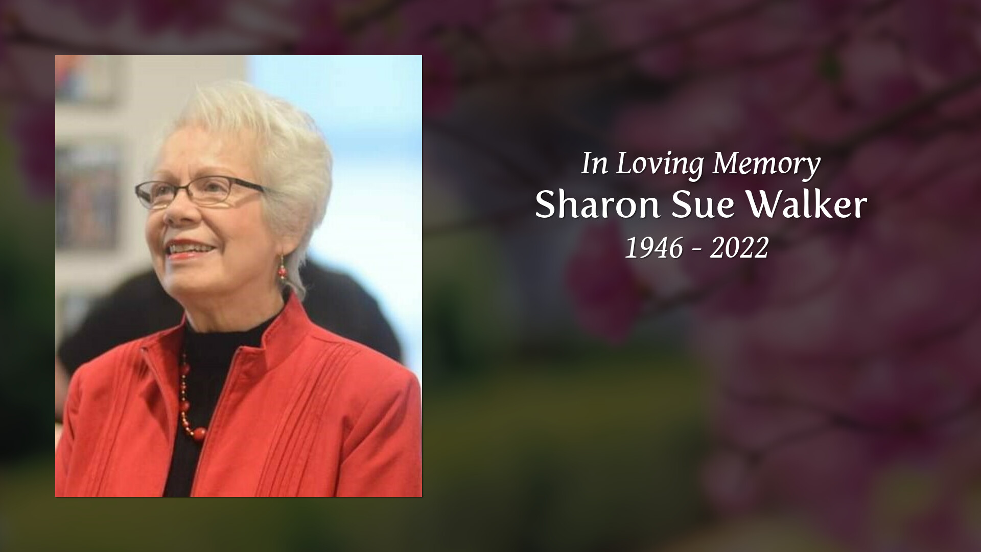 Sharon Sue Walker Tribute Video