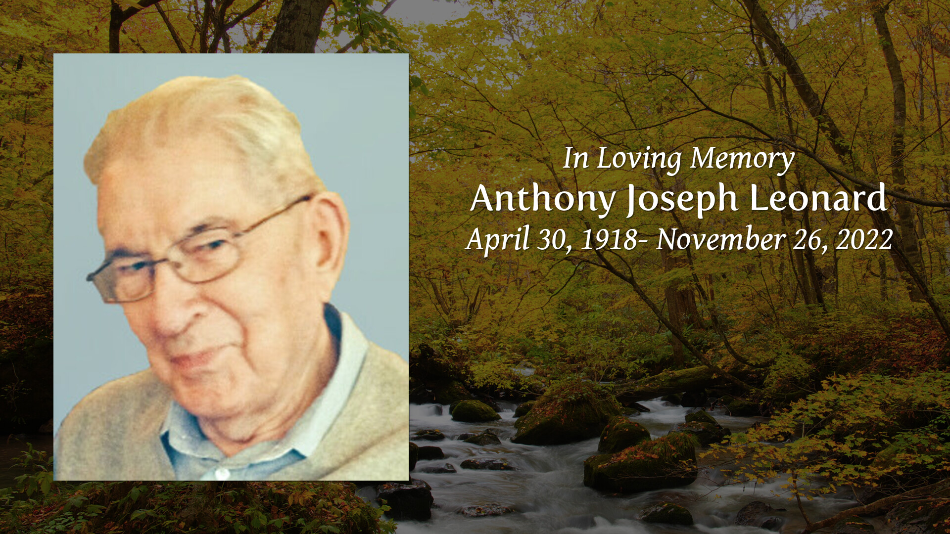 Anthony Joseph Leonard Tribute Video