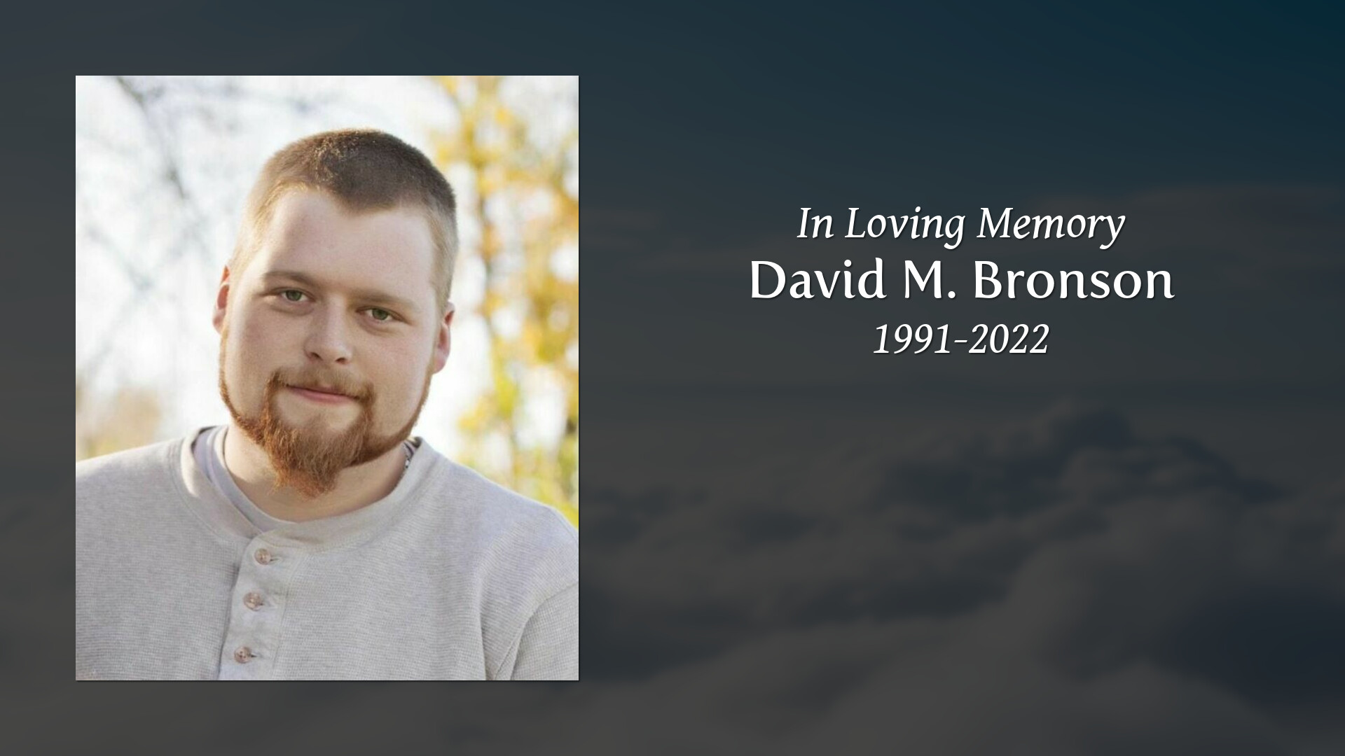 David M. Bronson Tribute Video
