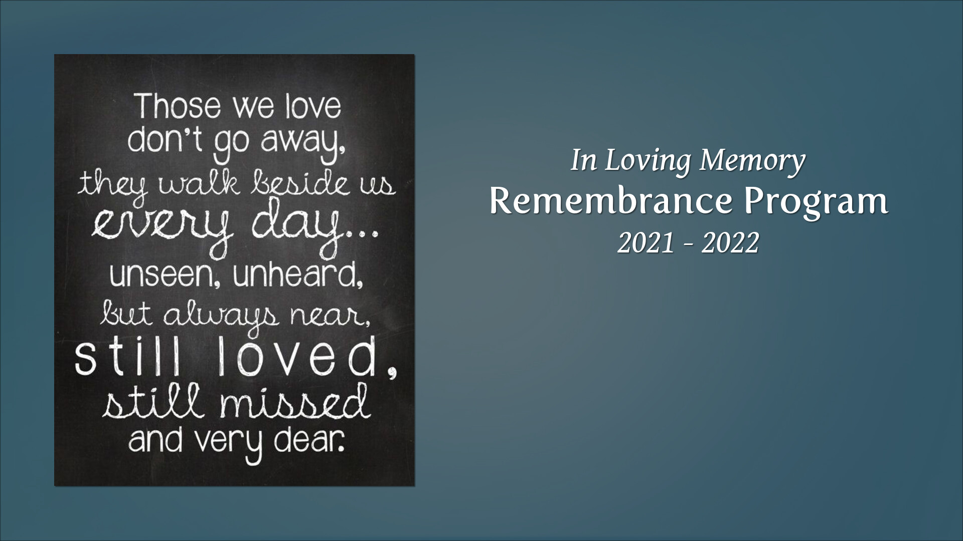 Remembrance Program - Tribute Video