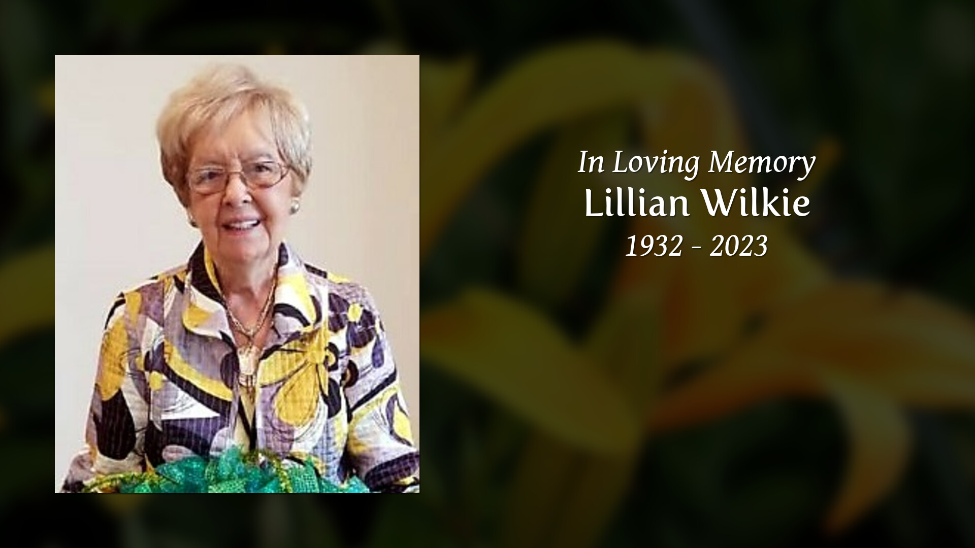 Lillian Wilkie Tribute Video