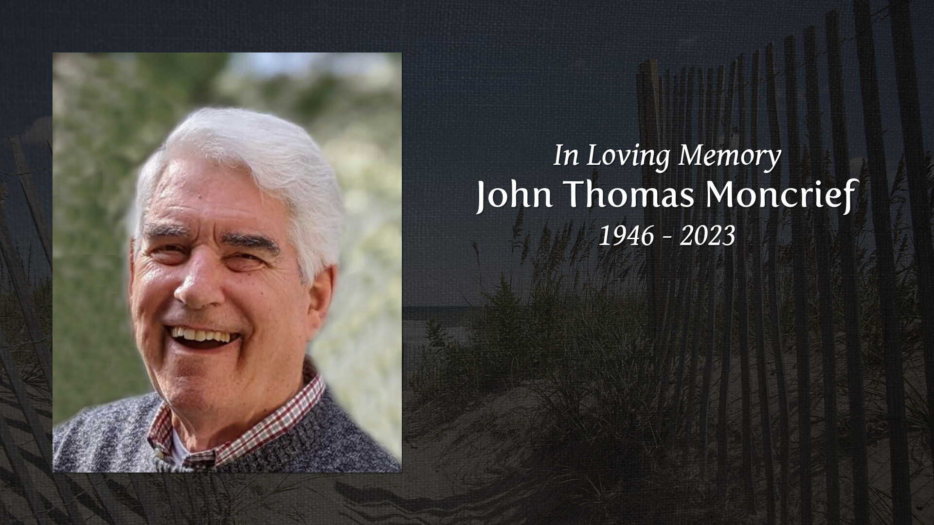 John Thomas Moncrief - Tribute Video