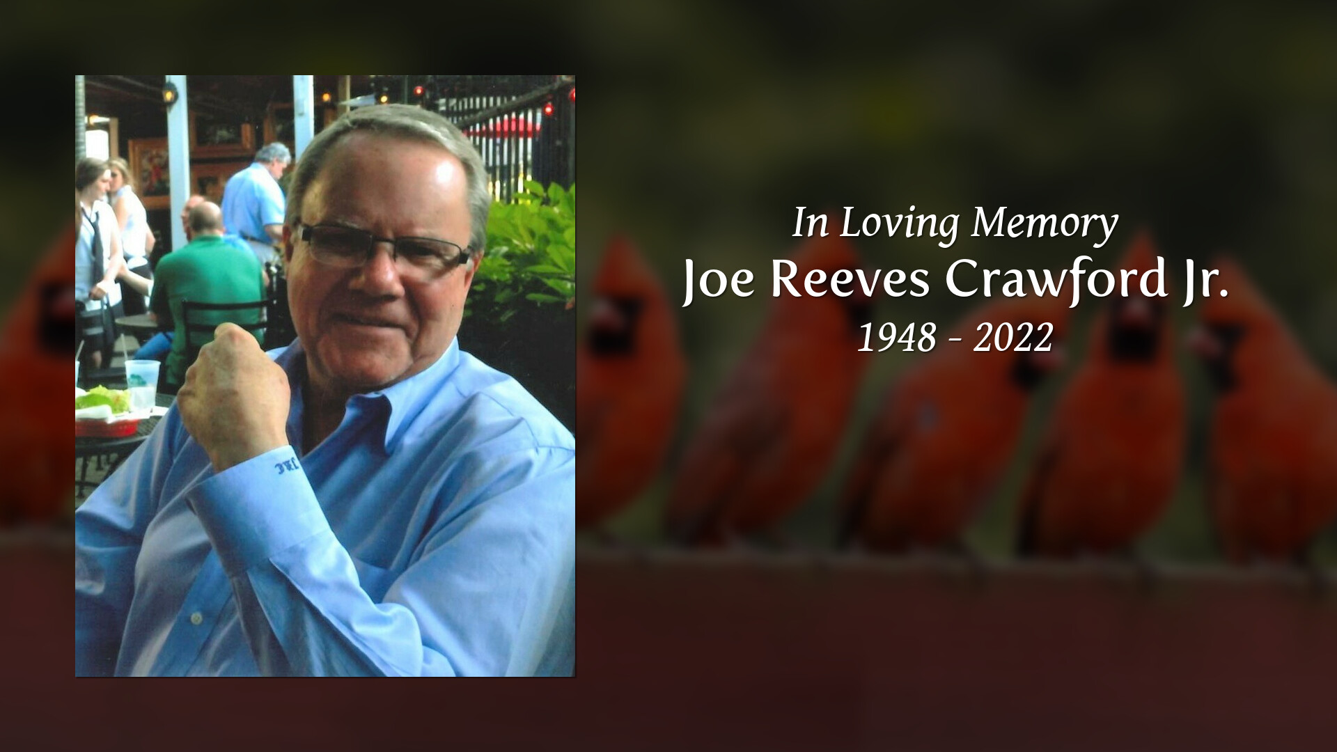 Joe Reeves Crawford Jr. Tribute Video