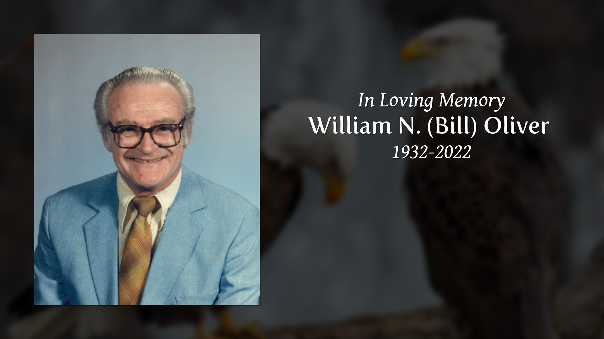 William N. (Bill) Oliver Tribute Video