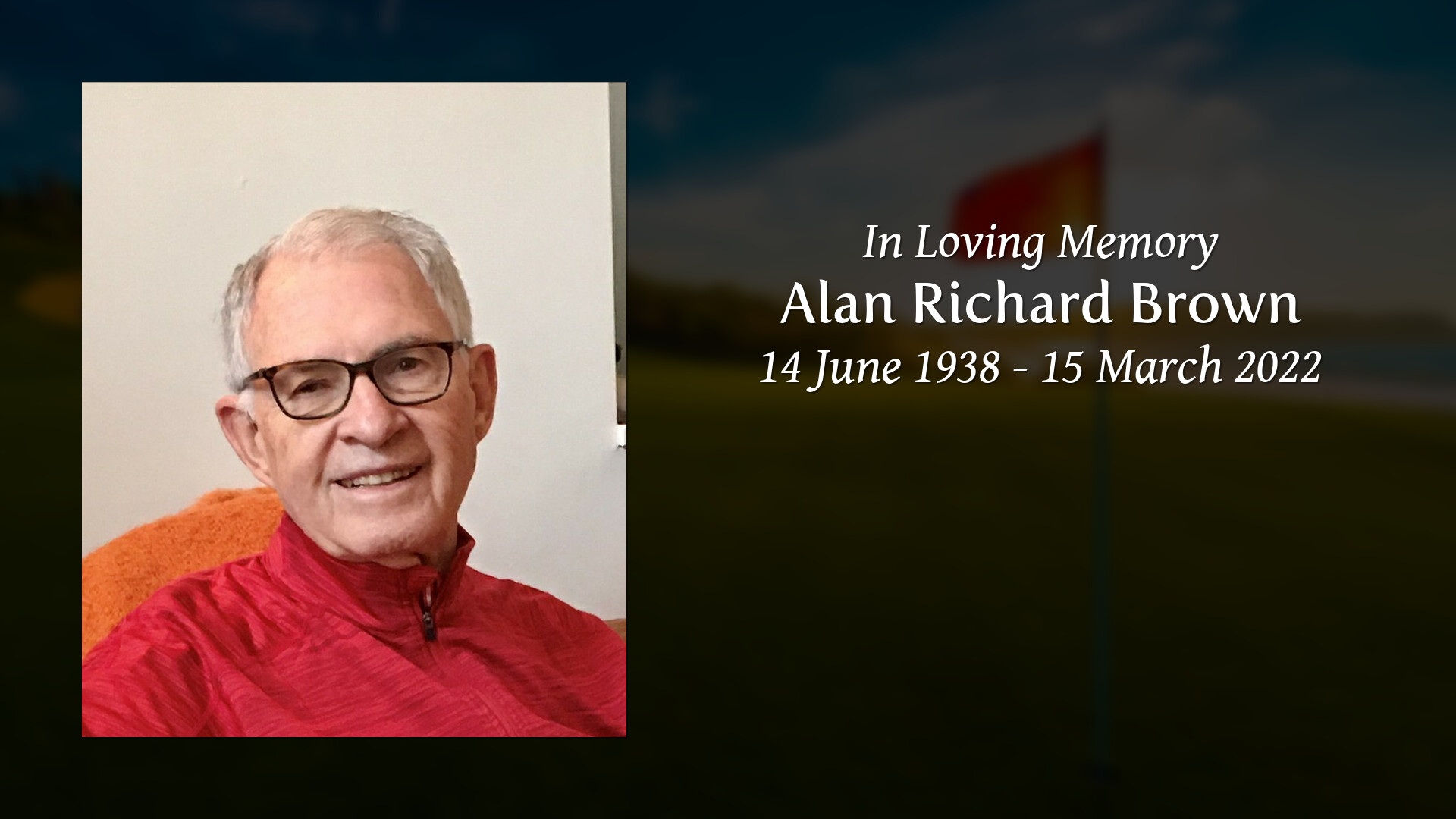 Alan Richard Brown Tribute Video