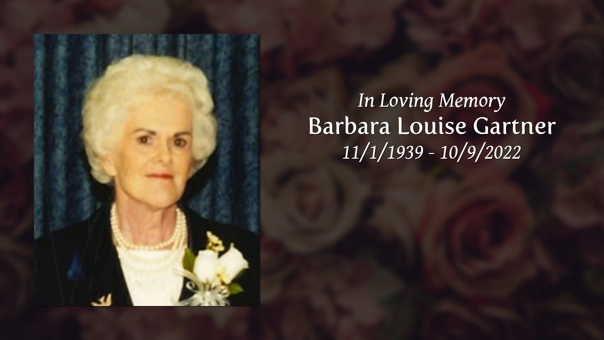 Barbara Louise Gartner Tribute Video