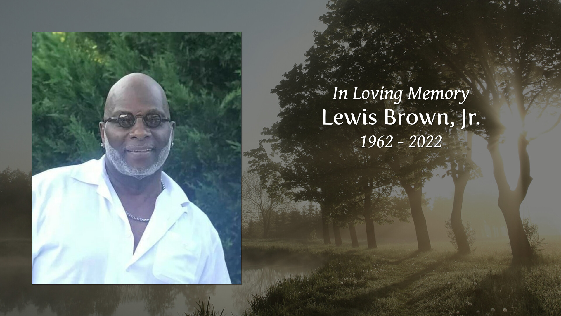 Lewis Brown, Jr. Tribute Video