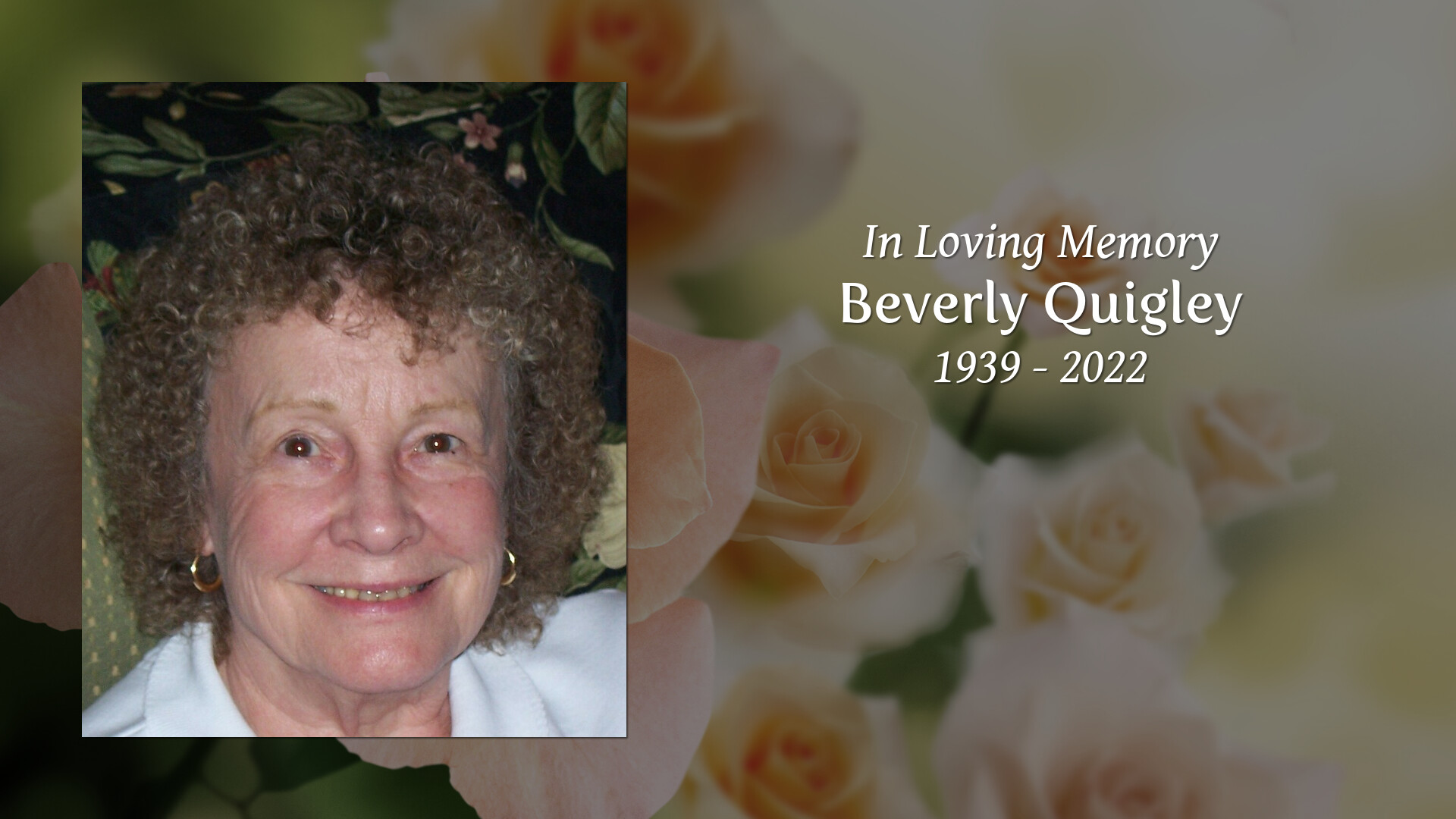 Beverly Quigley Tribute Video