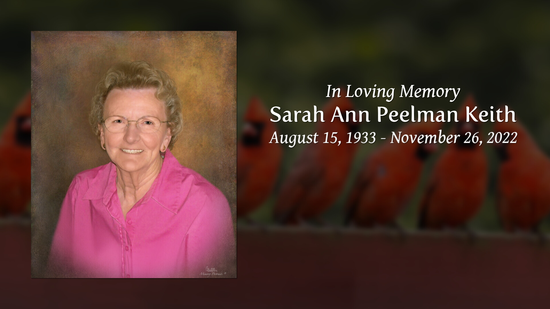 Sarah Ann Peelman Keith Tribute Video