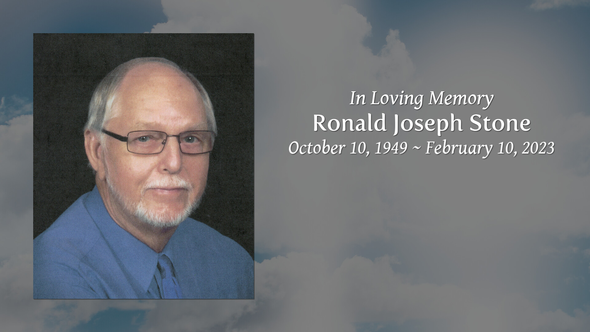Ronald Joseph Stone Tribute Video