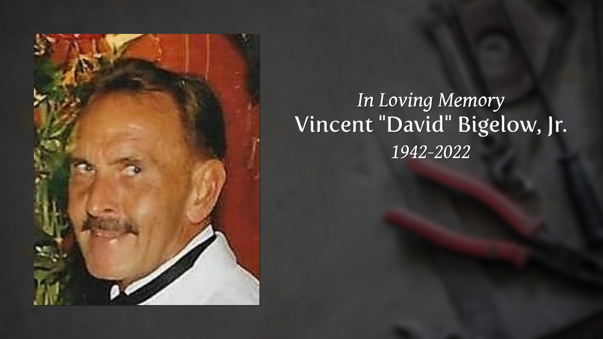 Vincent "David" Bigelow, Jr. Tribute Video