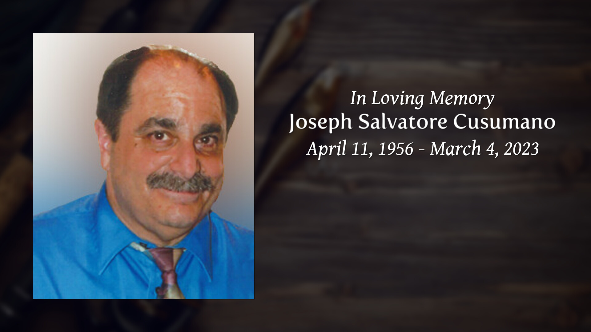 Joseph Salvatore Cusumano Tribute Video