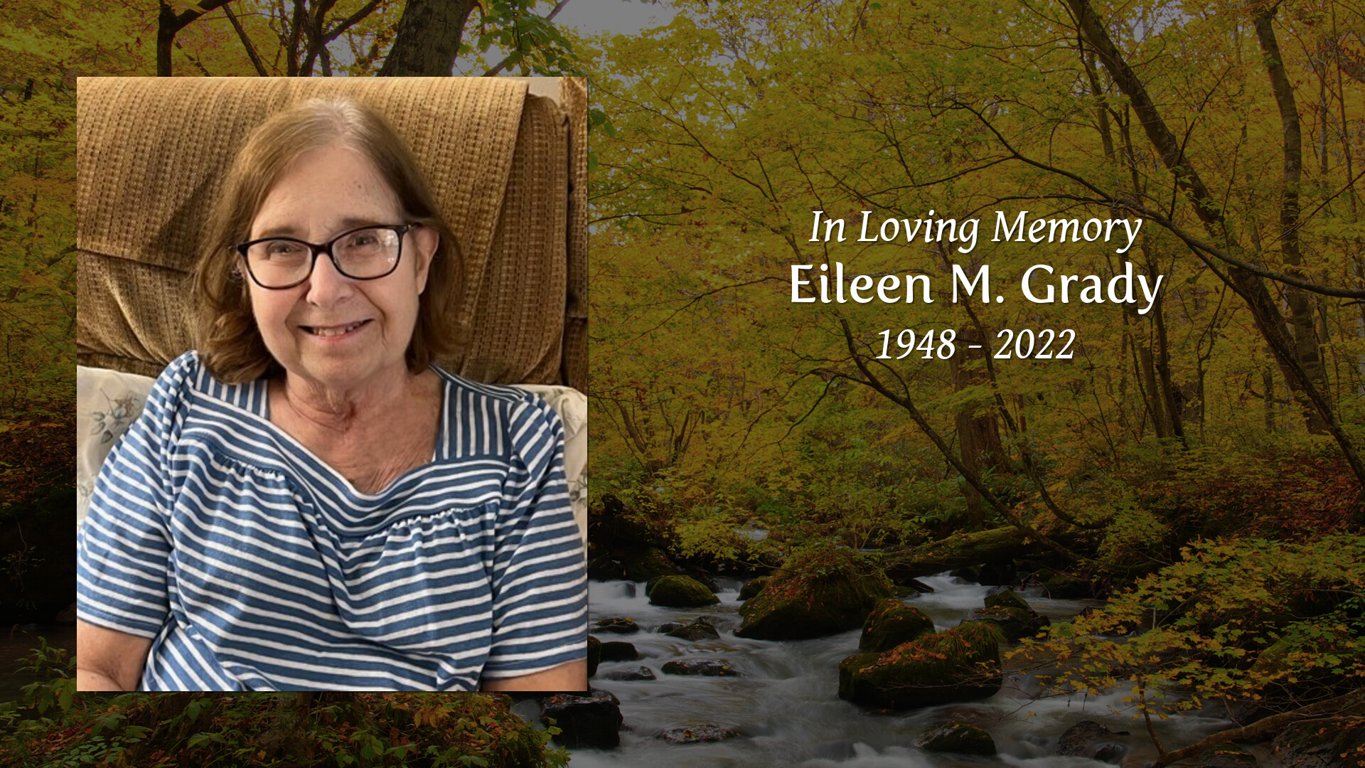 Eileen M. Grady Tribute Video
