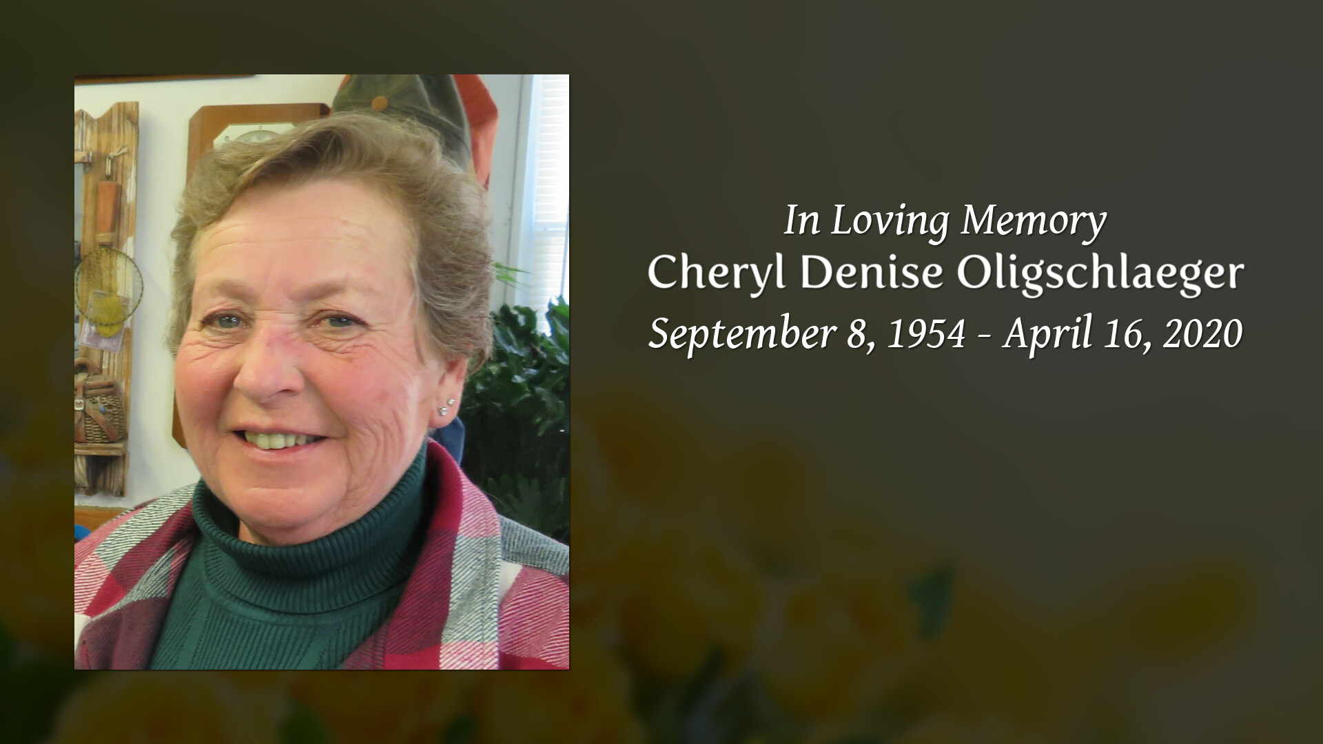 Cheryl Denise Oligschlaeger Tribute Video