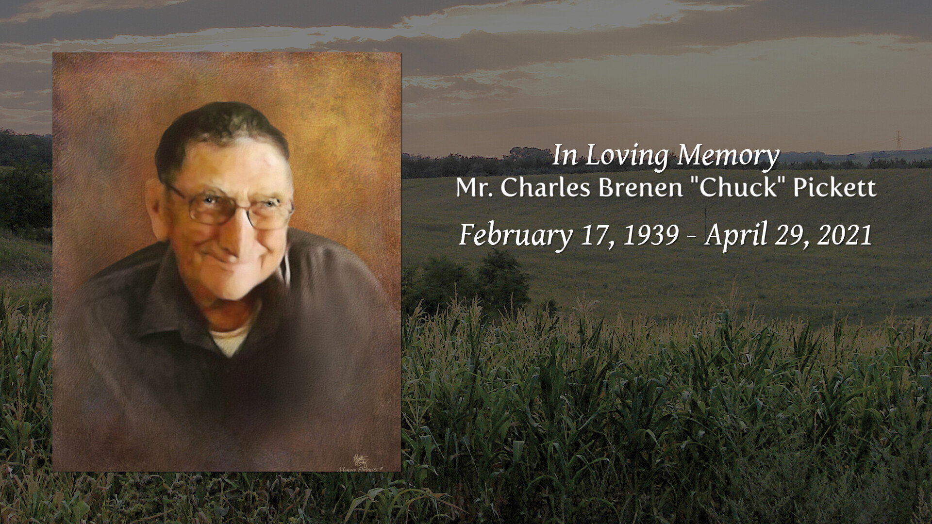 Mr. Charles Brenen "Chuck" Pickett Tribute Video