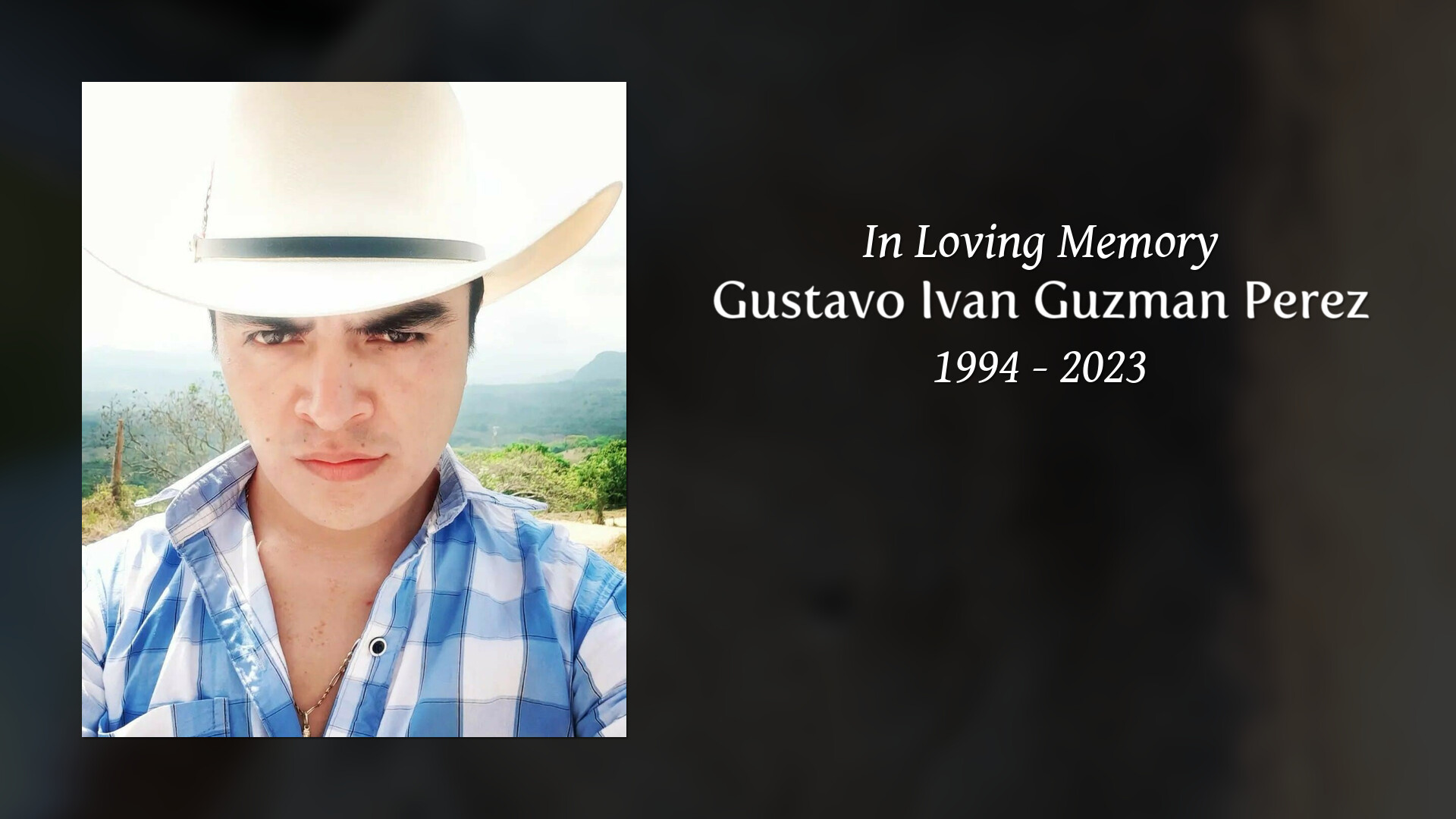 Gustavo Ivan Guzman Perez Tribute Video