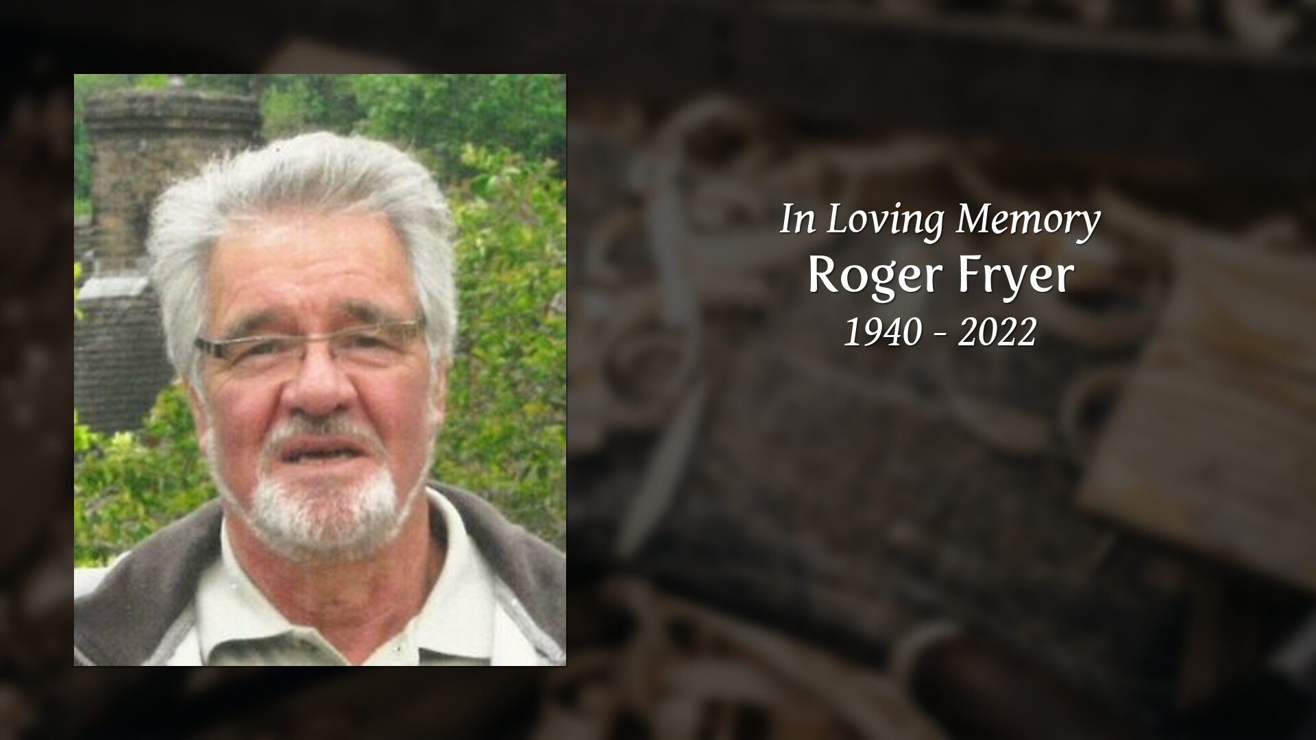 Roger Fryer Tribute Video