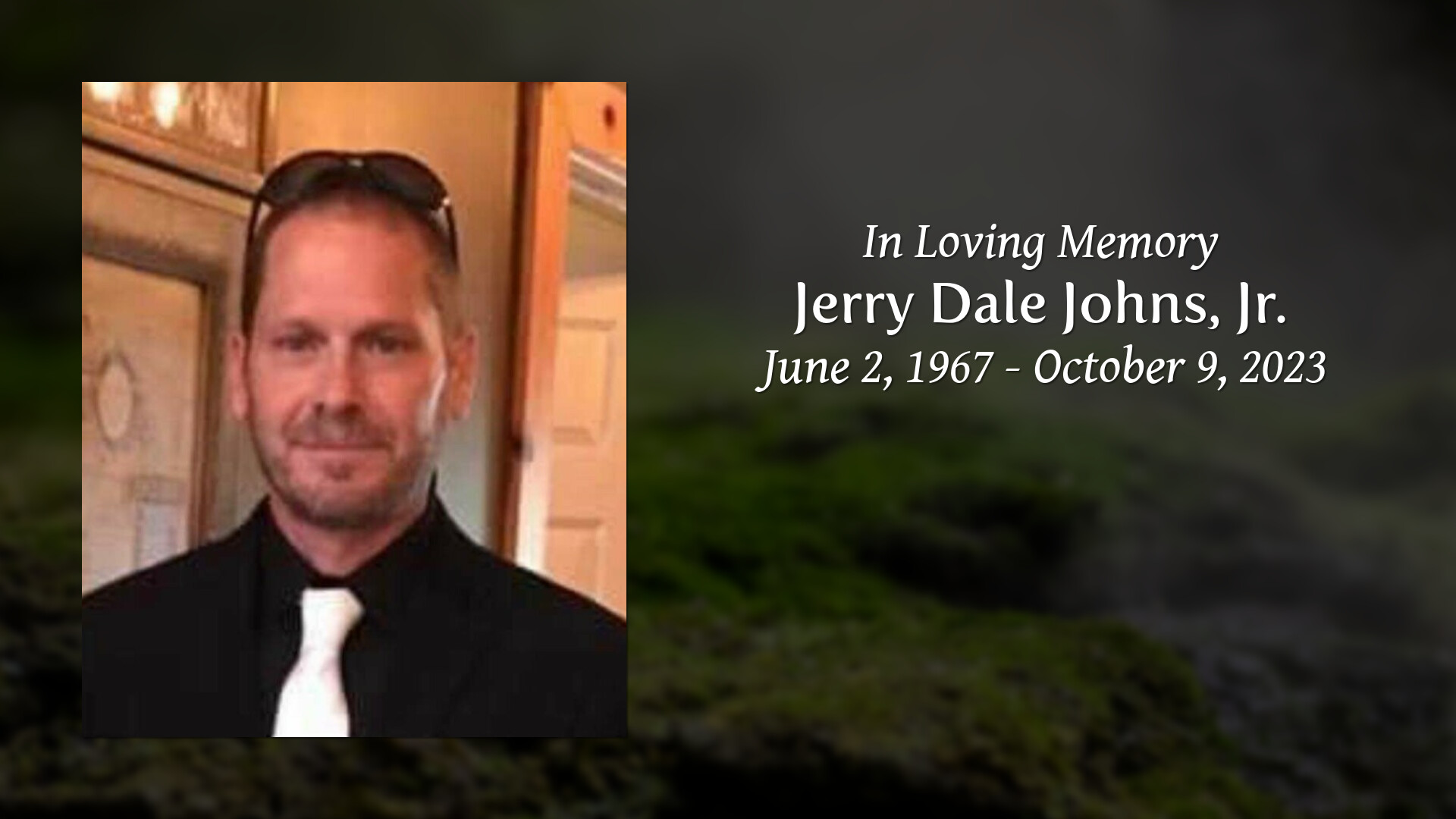 Jerry Dale Johns, Jr. Tribute Video