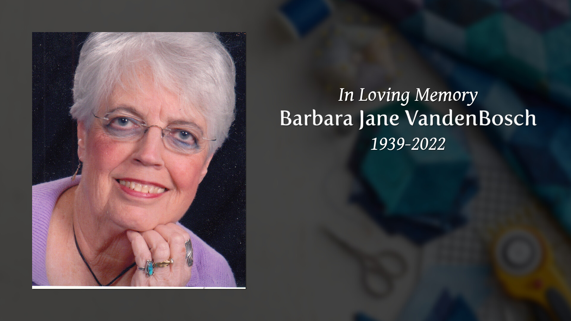 Barbara Jane VandenBosch - Tribute Video