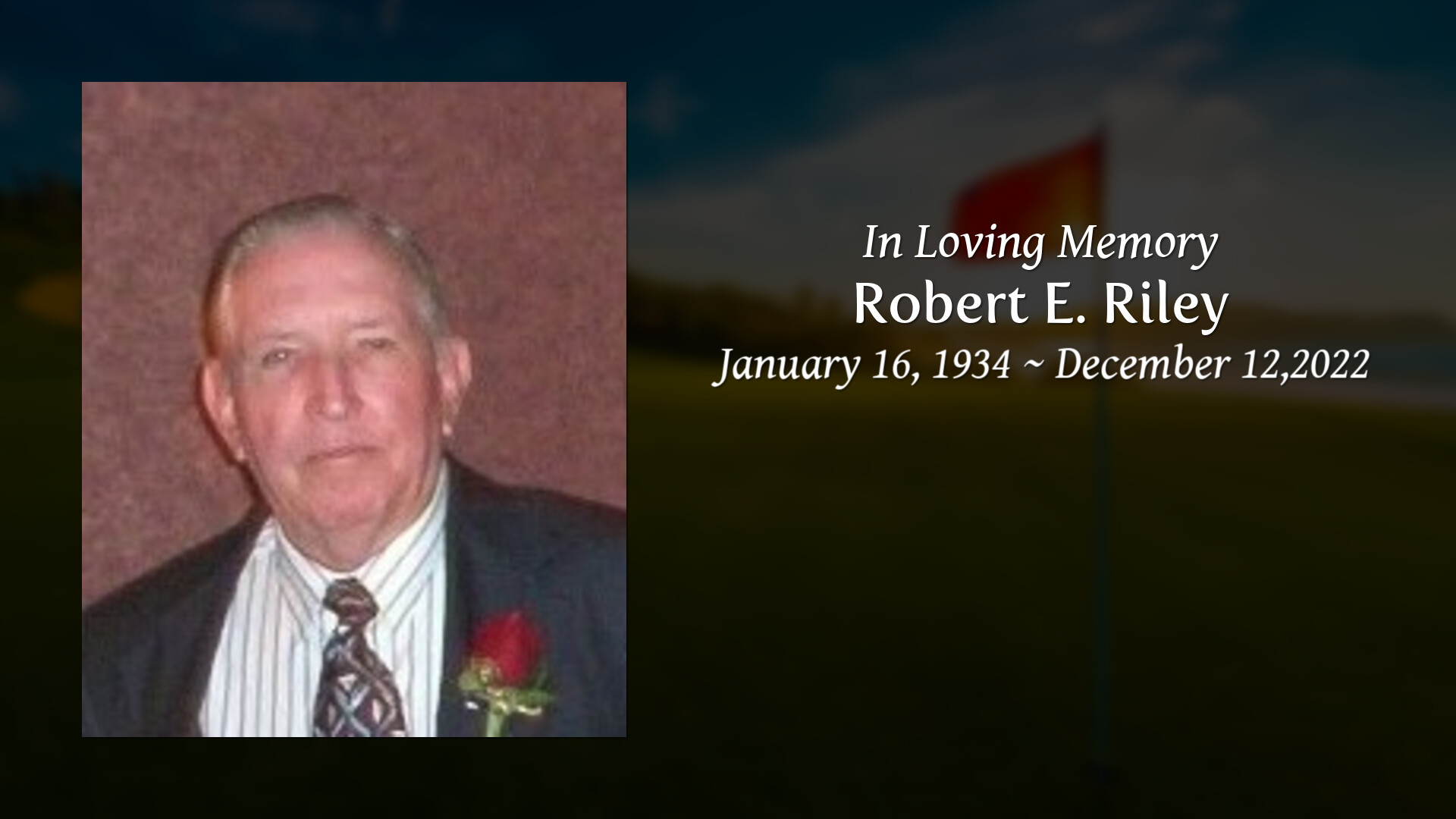 Robert E. Riley Tribute Video