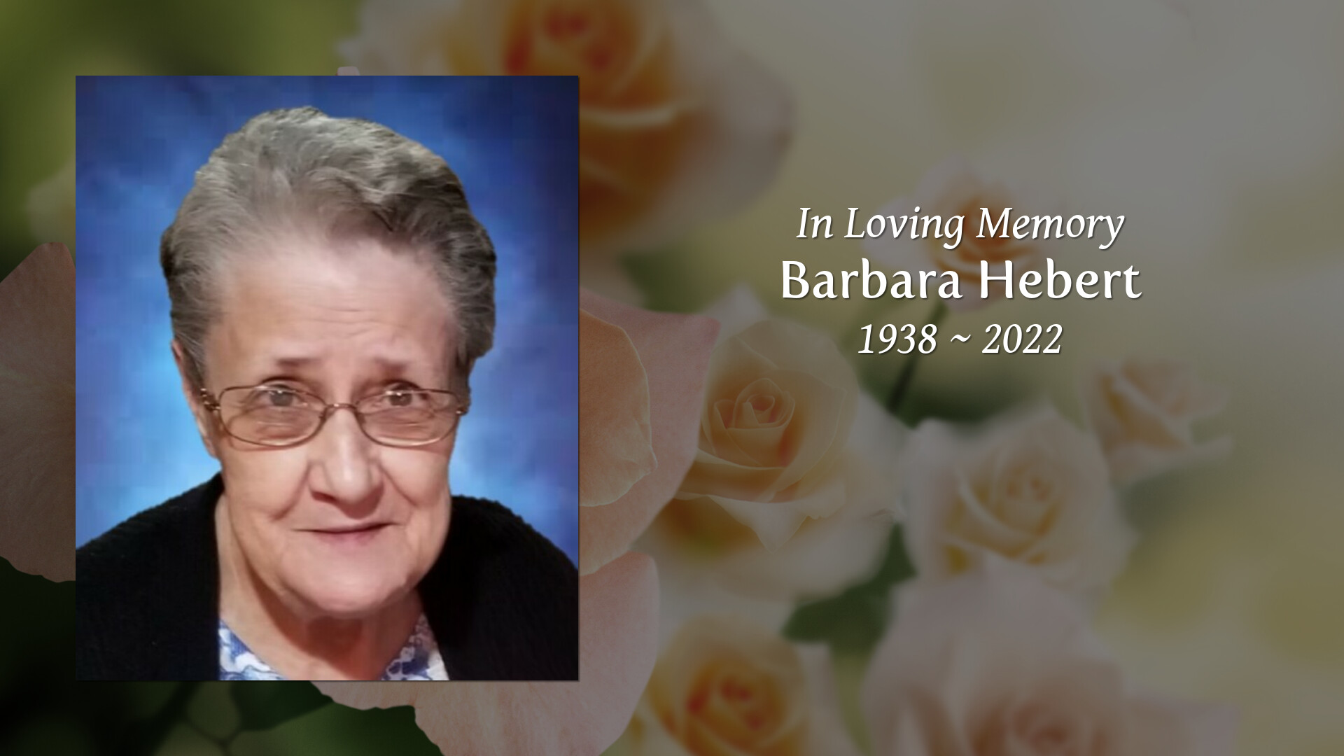 Barbara Hebert Tribute Video