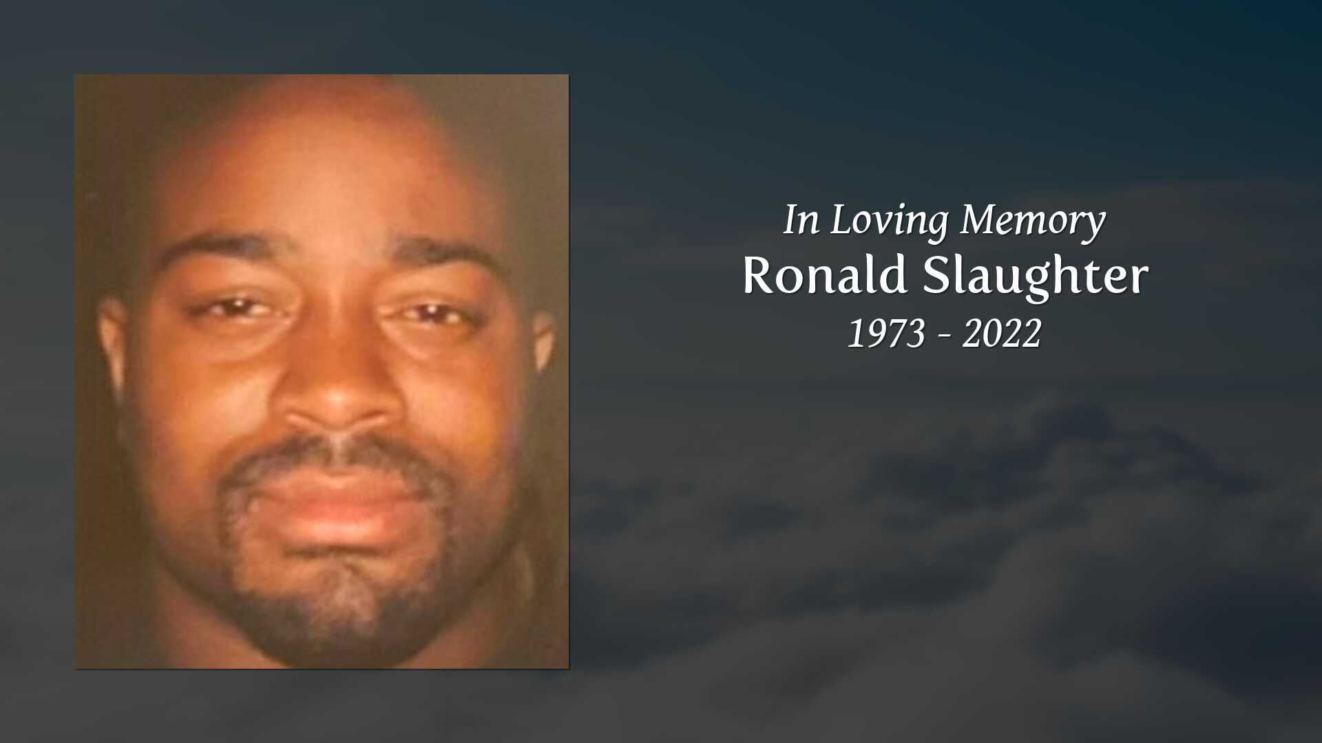 Ronald Slaughter Tribute Video