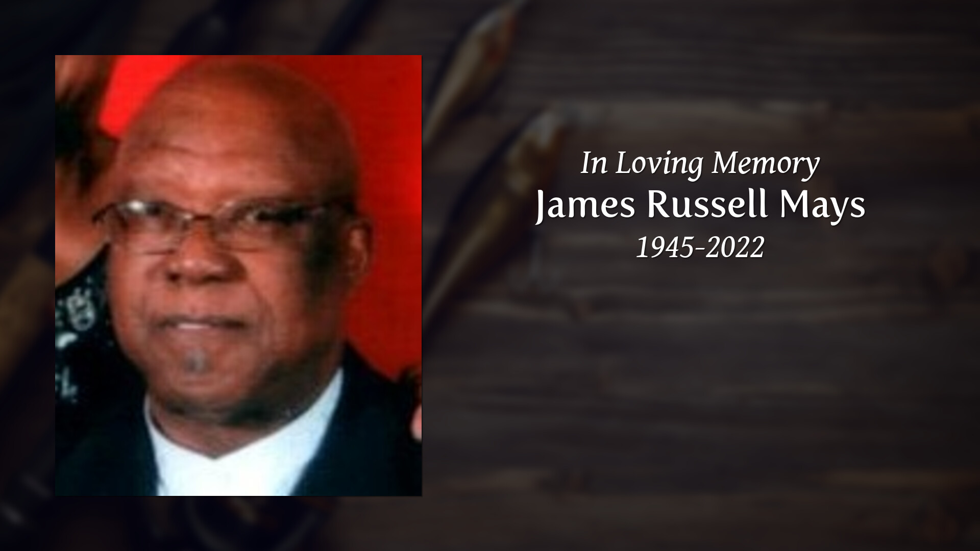 James Russell Mays Tribute Video