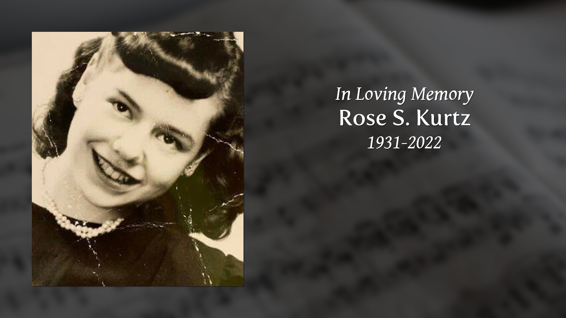 Rose S. Kurtz Tribute Video