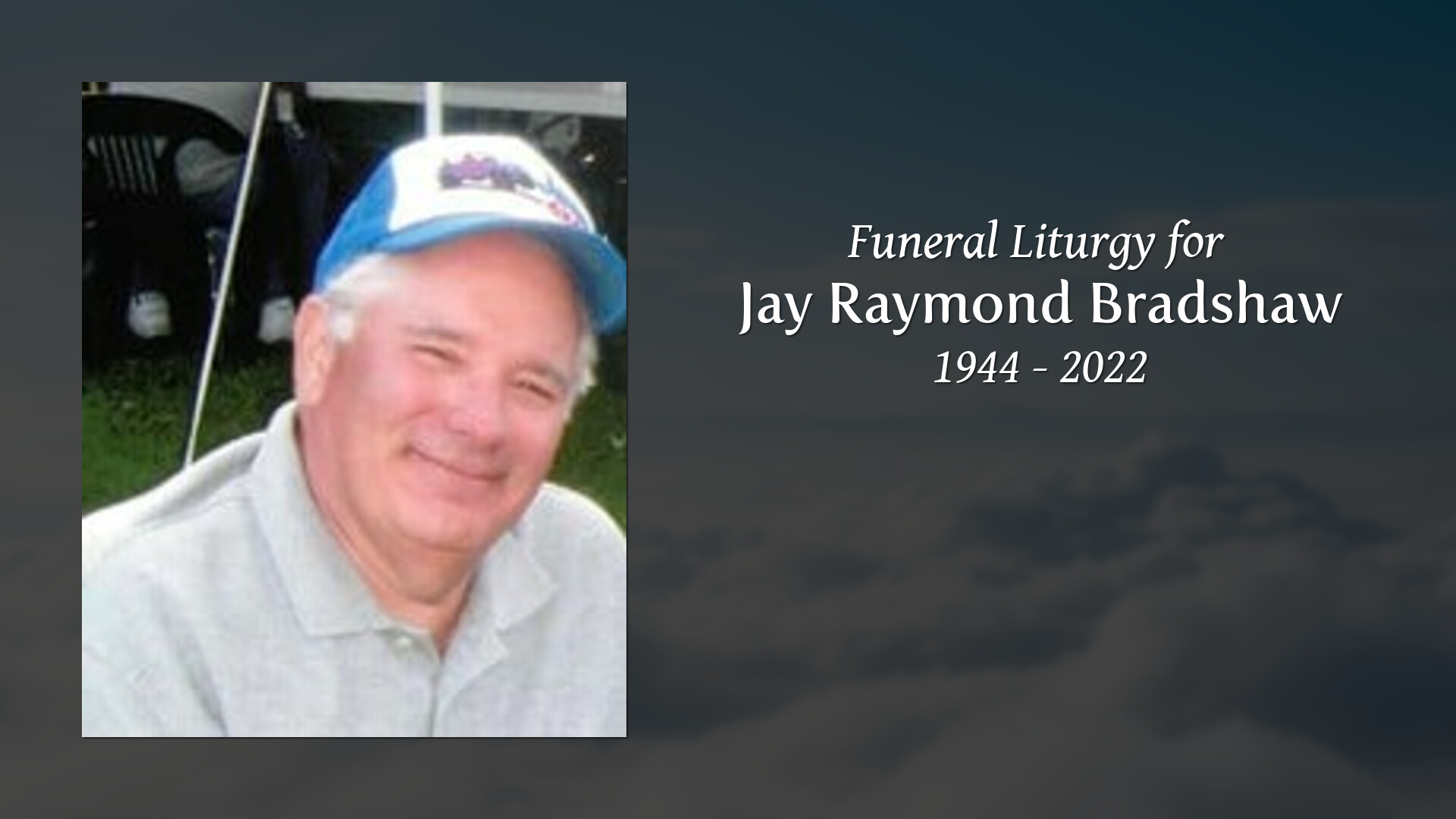 Jay Raymond Bradshaw Tribute Video