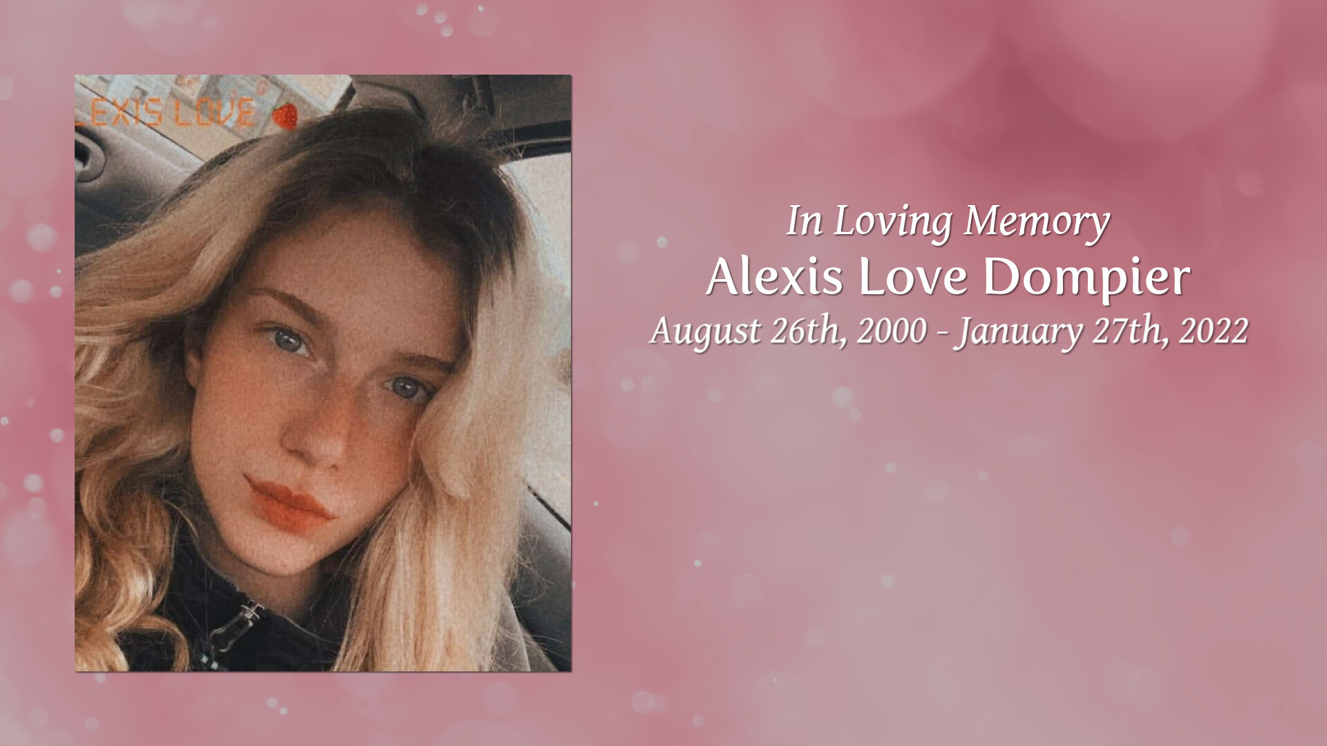 Alexis Love Dompier Tribute Video