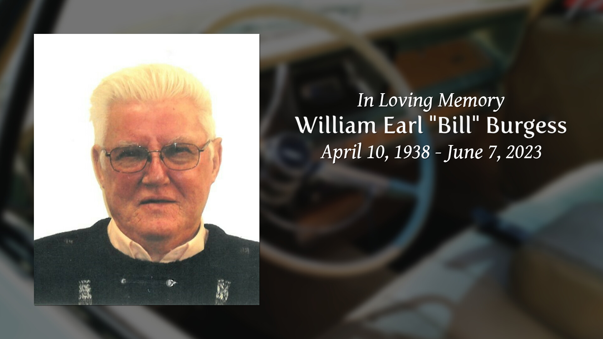 William Earl "Bill" Burgess Tribute Video