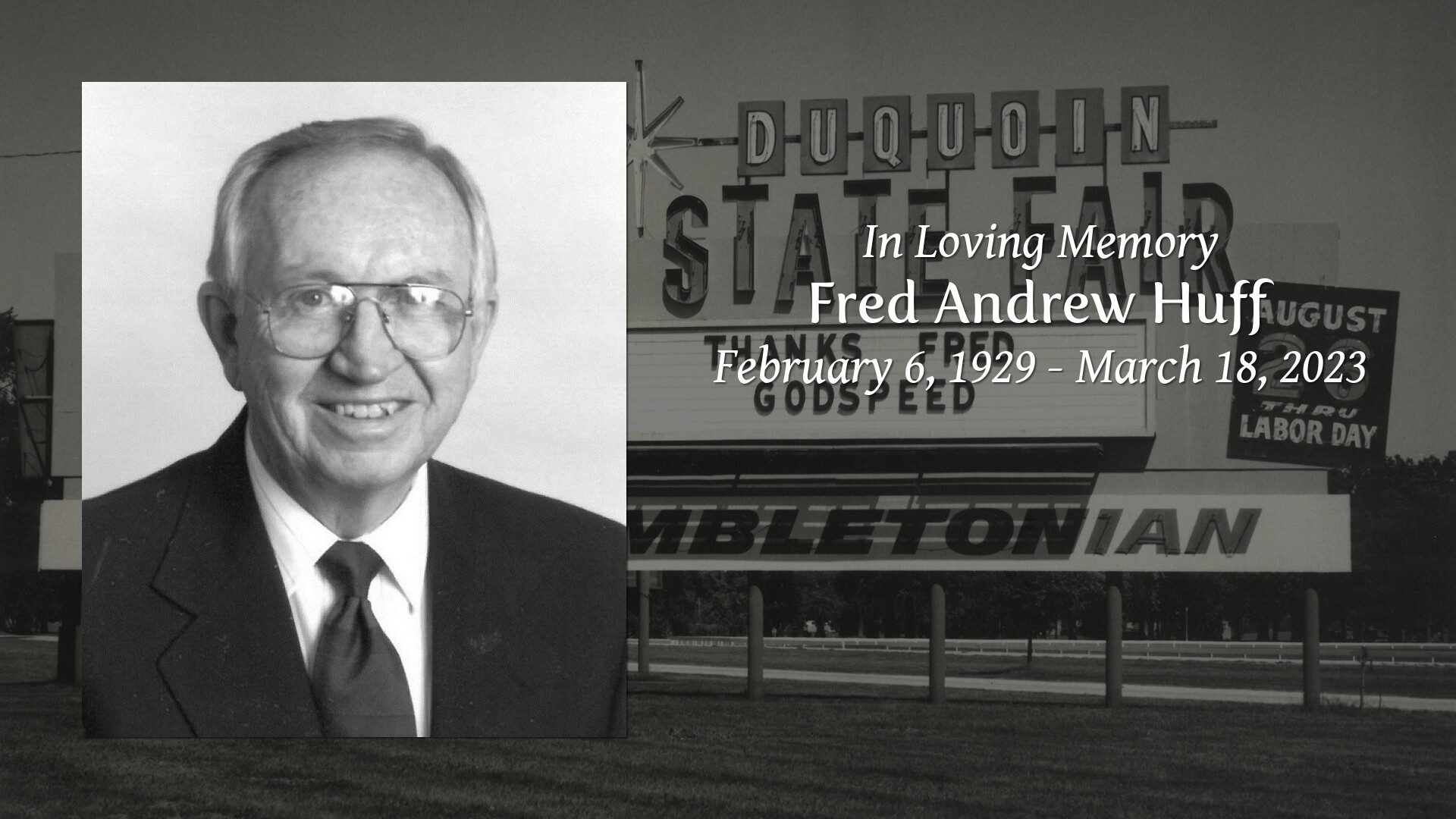 Fred Andrew Huff Tribute Video