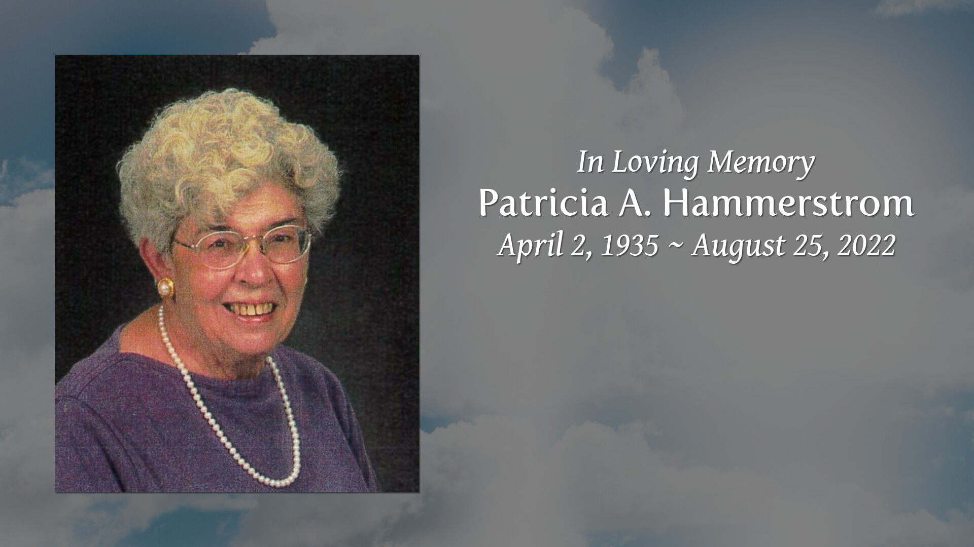 Patricia A. Hammerstrom Tribute Video