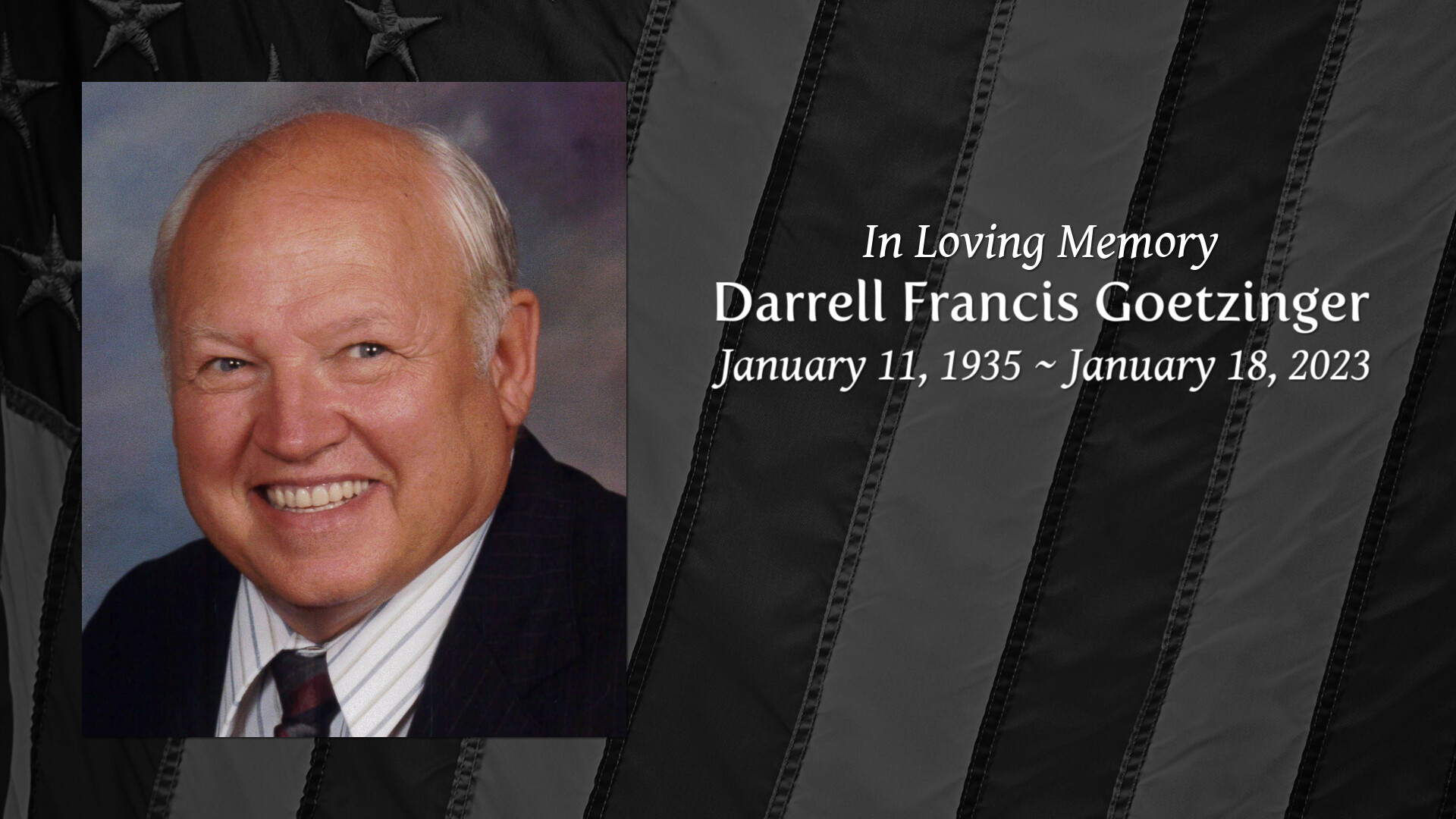 Darrell Francis Goetzinger Tribute Video