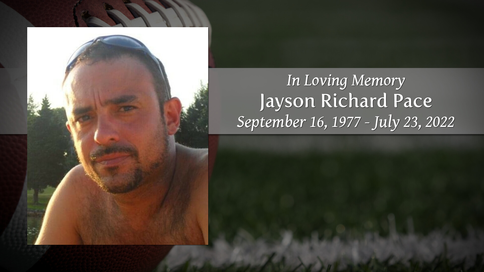 Jayson Richard Pace Tribute Video