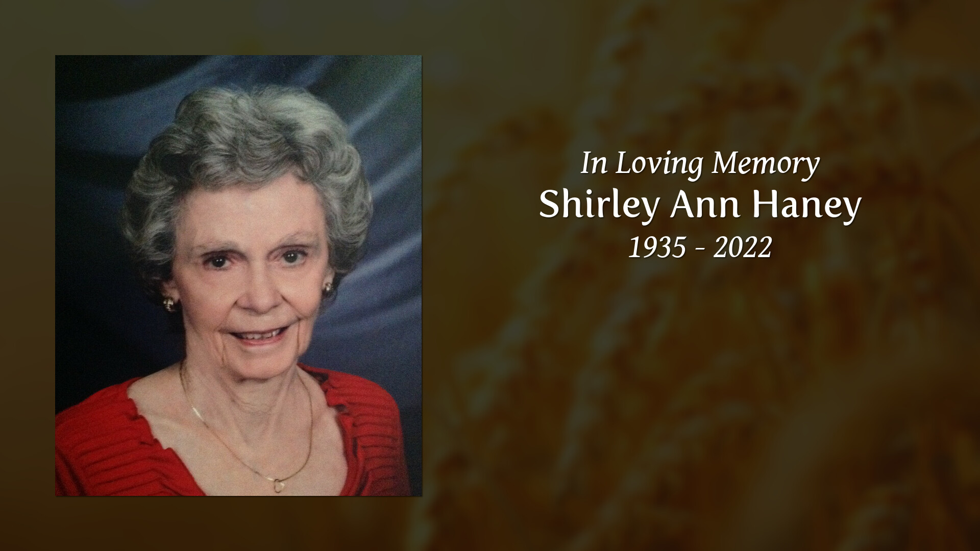 Shirley Ann Haney - Tribute Video