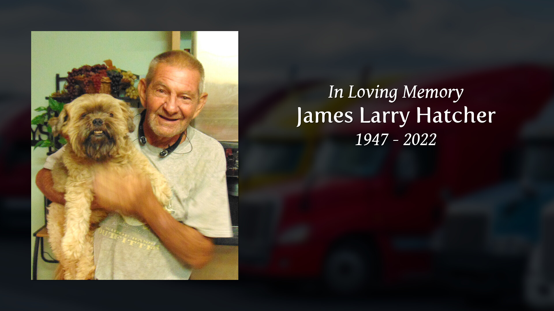 James Larry Hatcher Tribute Video
