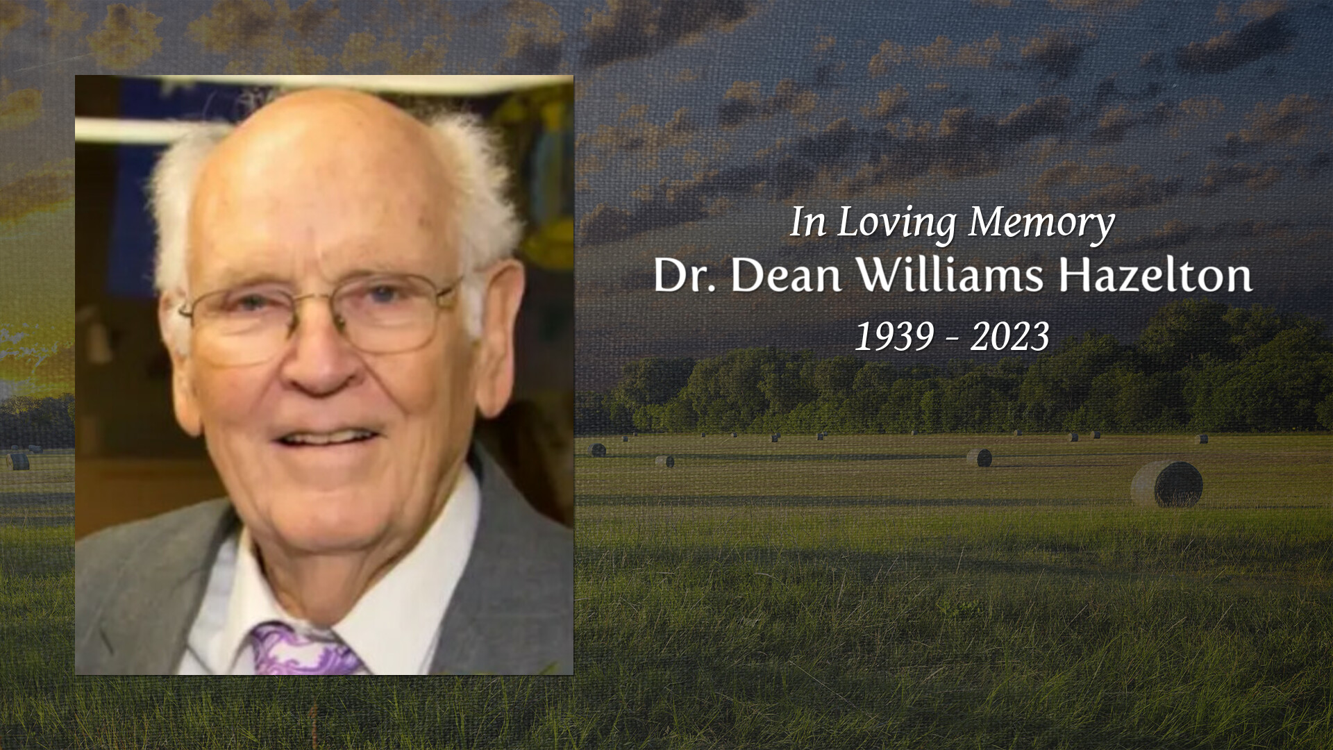 Dr. Dean Williams Hazelton Tribute Video