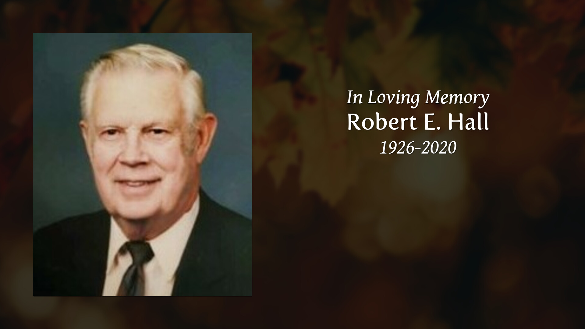 Robert E. Hall Tribute Video