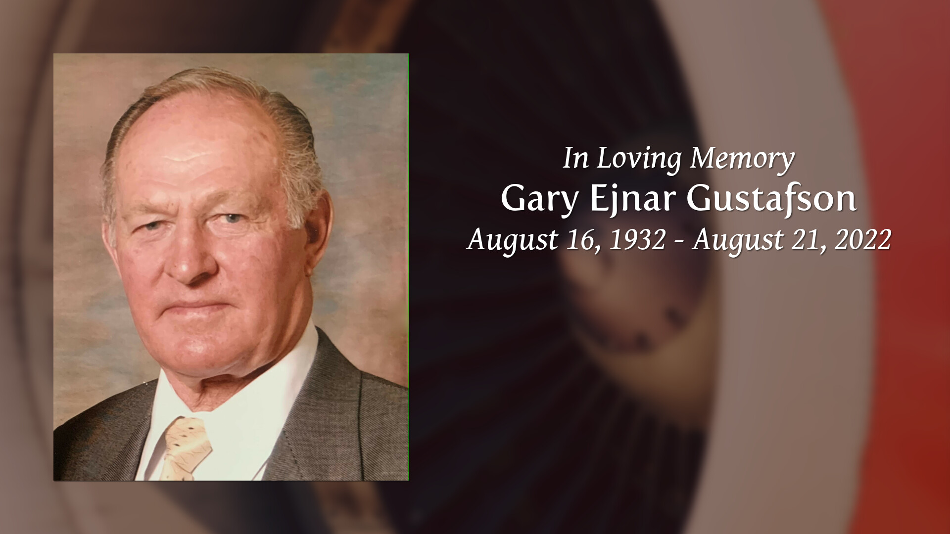 Gary Ejnar Gustafson Tribute Video
