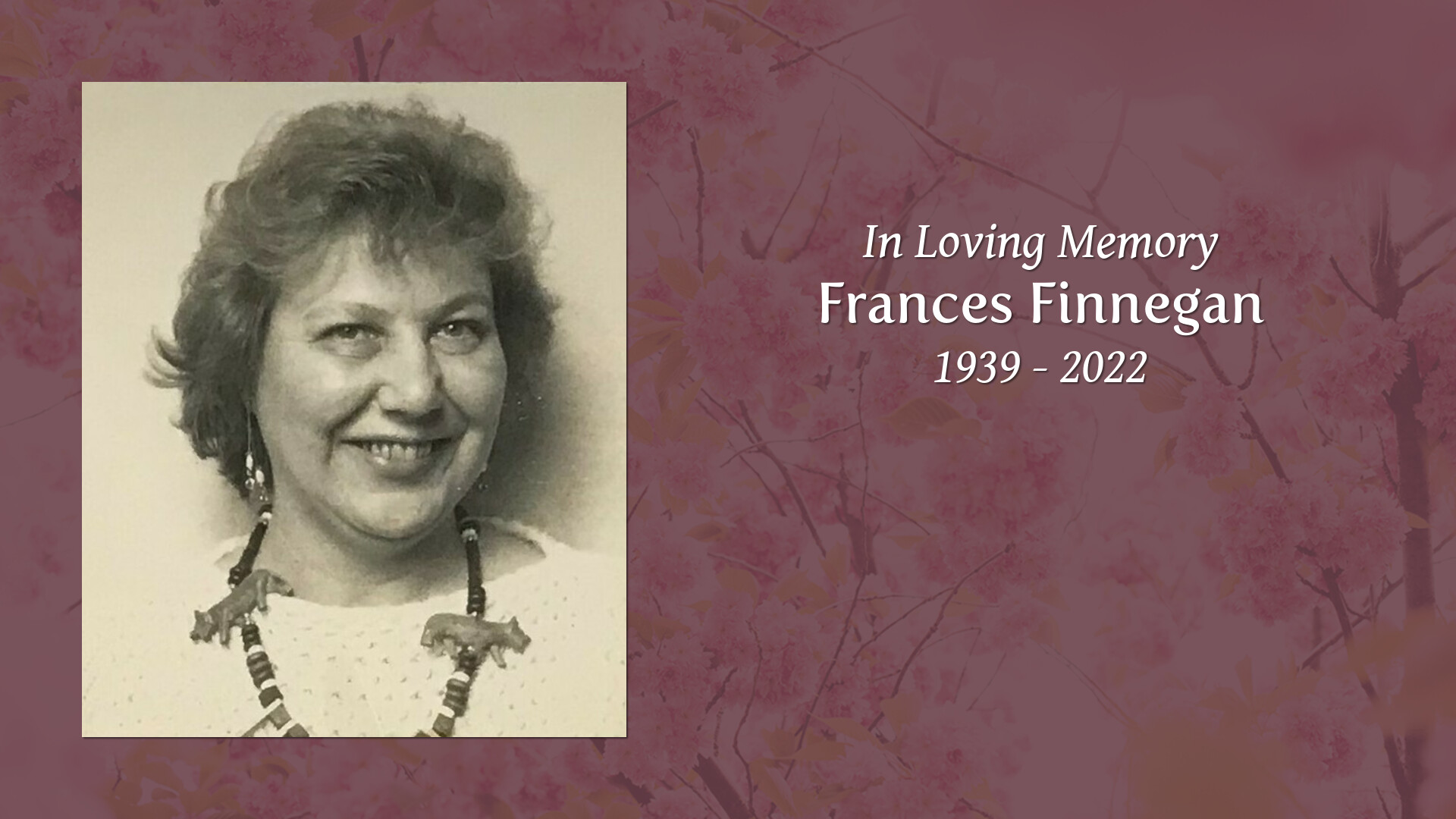 Frances Finnegan Tribute Video
