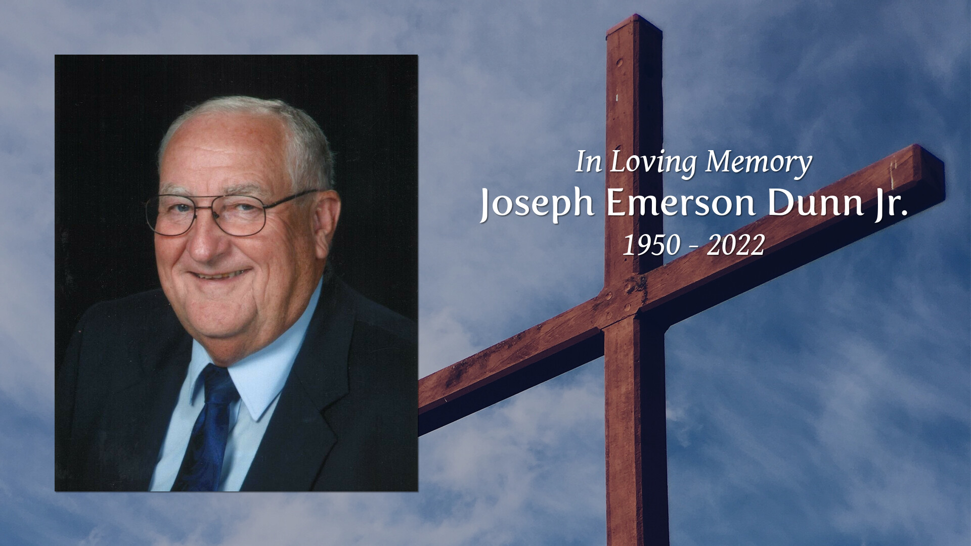 Joseph Emerson Dunn Jr. Tribute Video